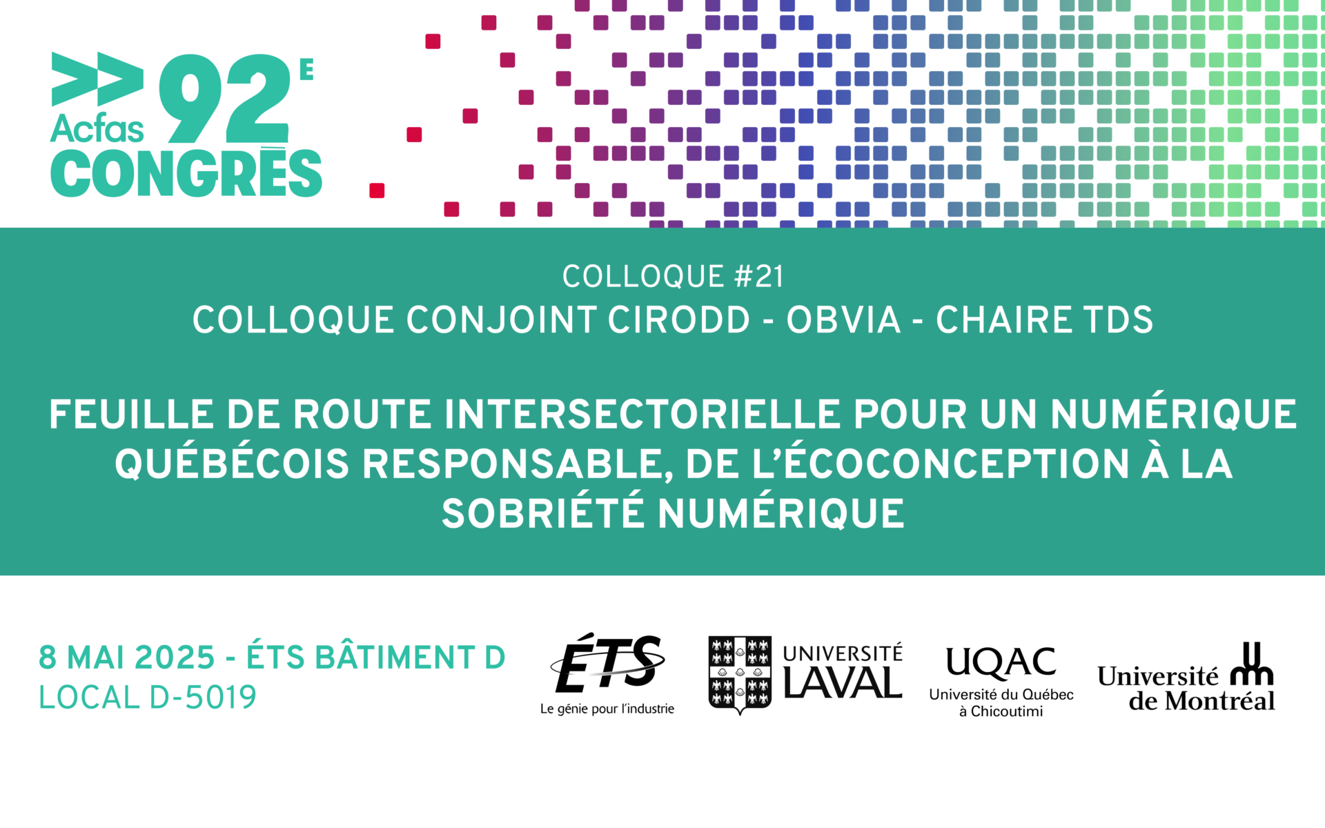 Coloque Colloque sur le numérique responsable au Québec – 8 mai 2025, Montréal ...